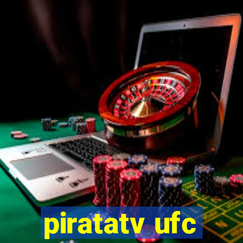 piratatv ufc